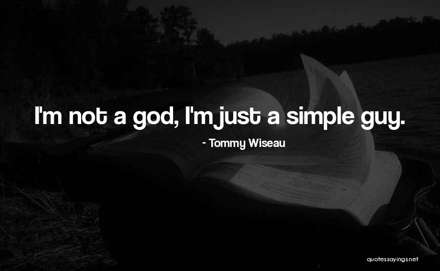 Diclemente Siegel Quotes By Tommy Wiseau Diclemente Siegel Quotes By Tommy Wiseau