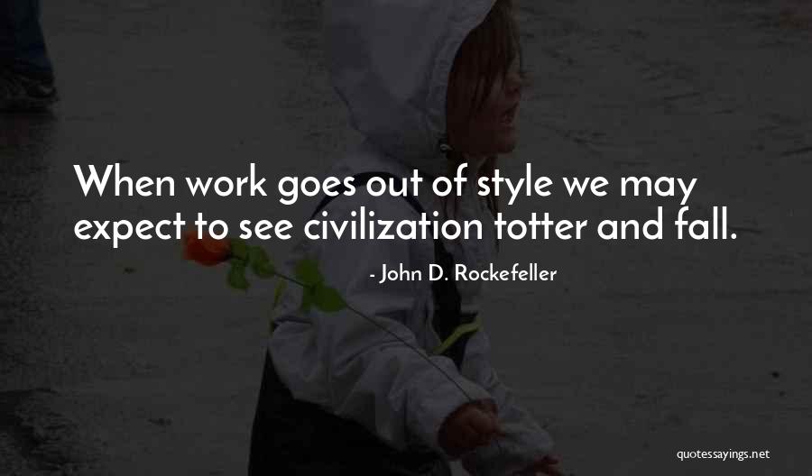 Dicocco Contractors Quotes By John D. Rockefeller