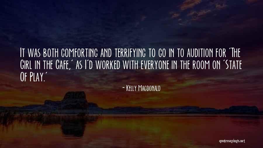 Dicristinas Quotes By Kelly Macdonald Dicristinas Quotes By Kelly Macdonald