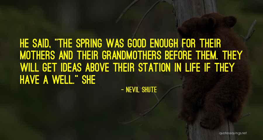 Dictactes Quotes By Nevil Shute Dictactes Quotes By Nevil Shute