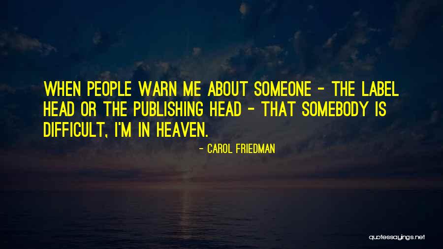 Dictadores Quotes By Carol Friedman Dictadores Quotes By Carol Friedman