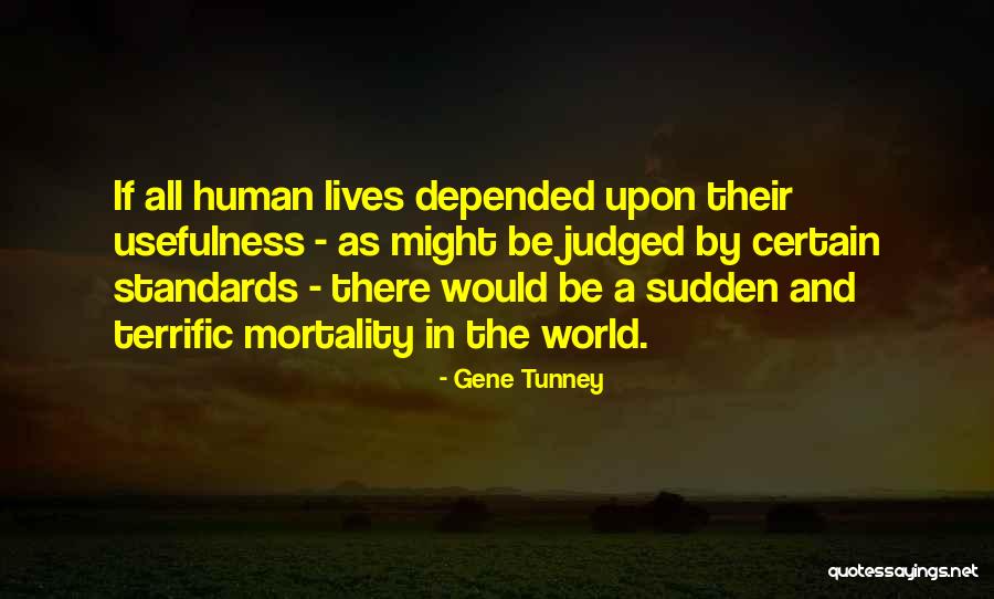 Dictadores Quotes By Gene Tunney Dictadores Quotes By Gene Tunney