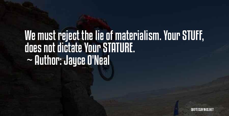 Dictate My Life Quotes By Jayce O'Neal