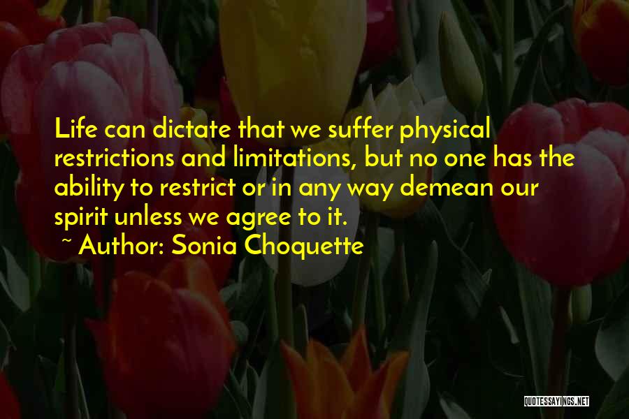 Dictate My Life Quotes By Sonia Choquette