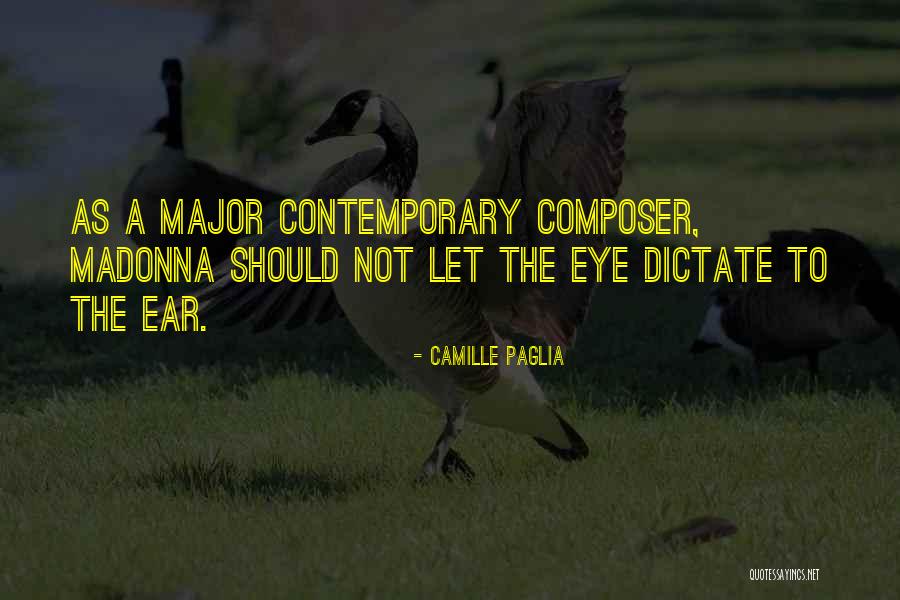 Dictate Quotes By Camille Paglia Dictate Quotes By Camille Paglia