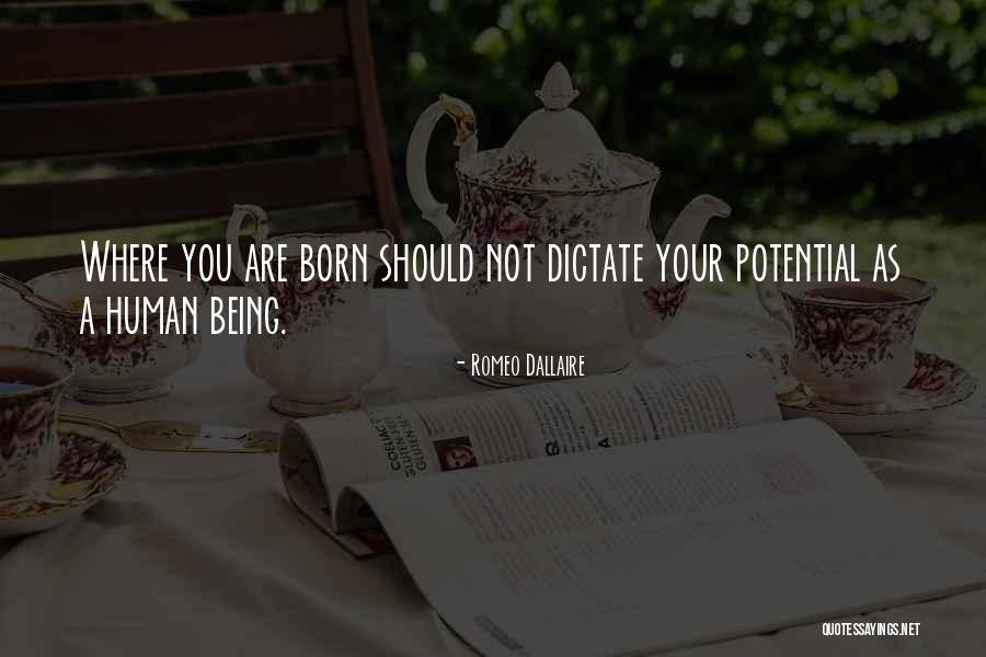 Dictate Quotes By Romeo Dallaire Dictate Quotes By Romeo Dallaire