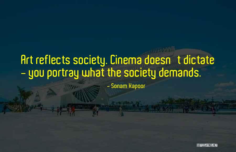 Dictate Quotes By Sonam Kapoor Dictate Quotes By Sonam Kapoor