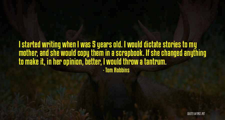 Dictate Quotes By Tom Robbins Dictate Quotes By Tom Robbins