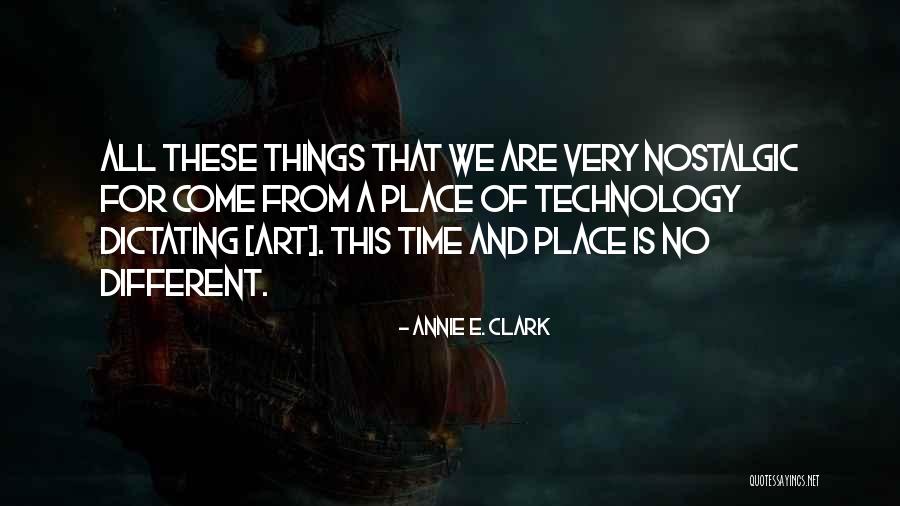 Dictating Quotes By Annie E. Clark Dictating Quotes By Annie E. Clark