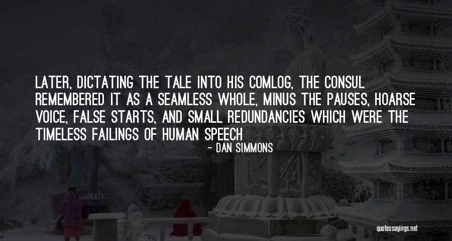 Dictating Quotes By Dan Simmons Dictating Quotes By Dan Simmons