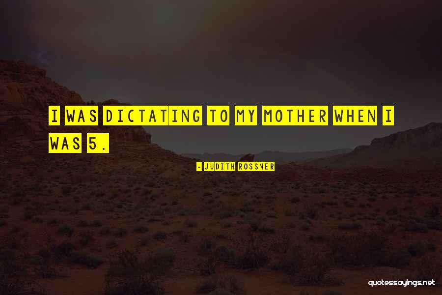 Dictating Quotes By Judith Rossner Dictating Quotes By Judith Rossner