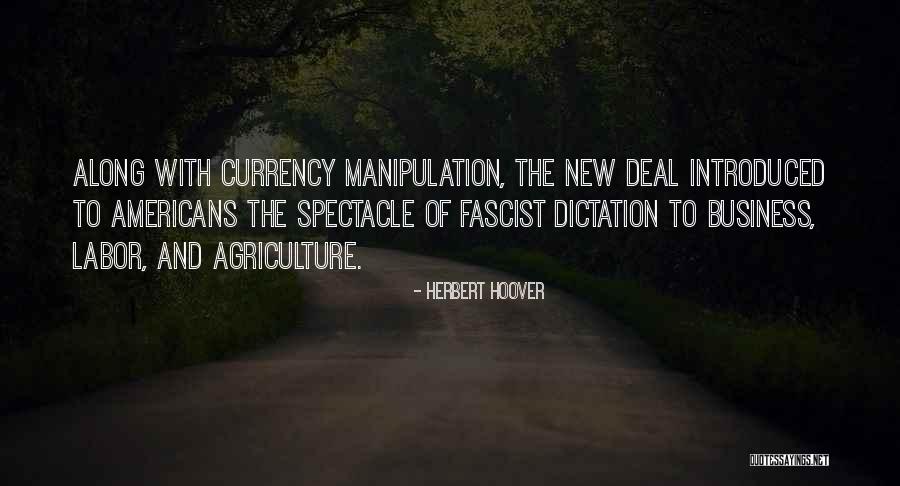 Dictation Quotes By Herbert Hoover