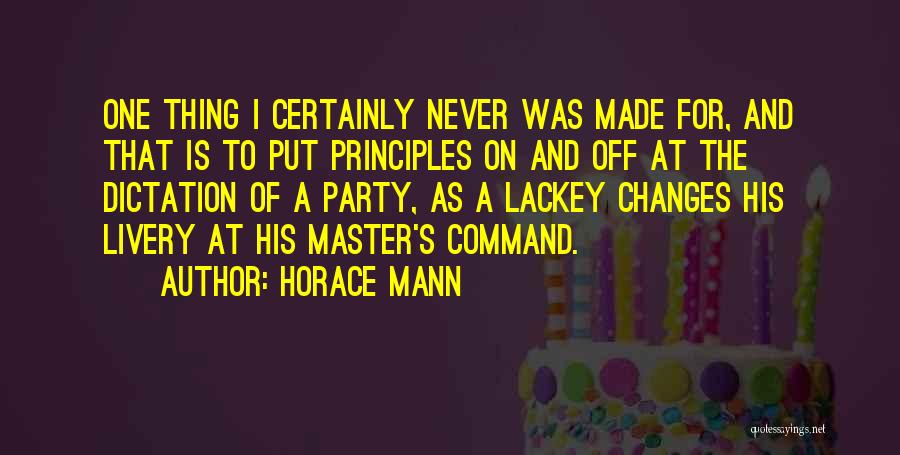 Dictation Quotes By Horace Mann