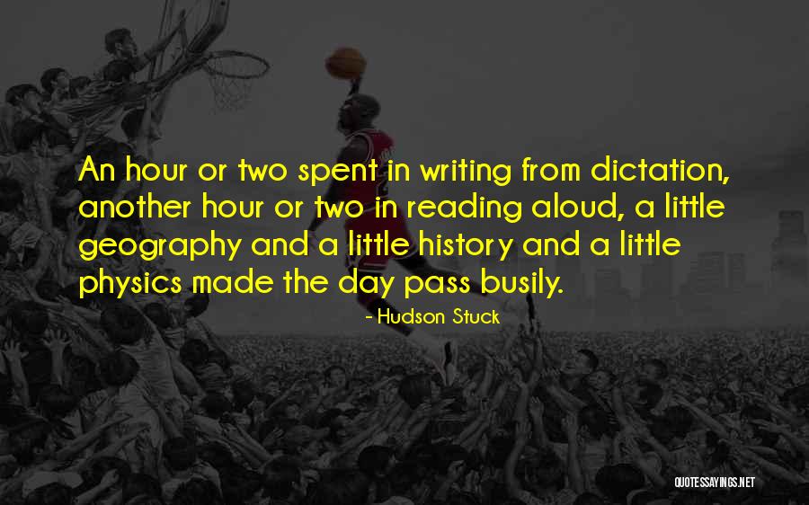 Dictation Quotes By Hudson Stuck