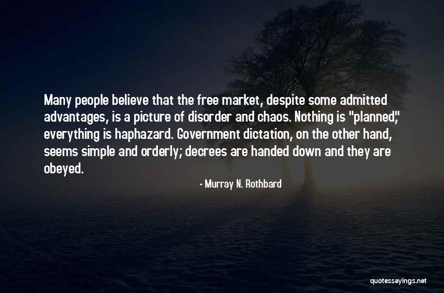 Dictation Quotes By Murray N. Rothbard