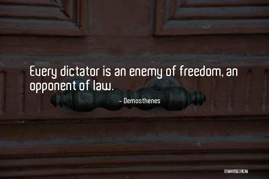 Dictator Quotes By Demosthenes Dictator Quotes By Demosthenes