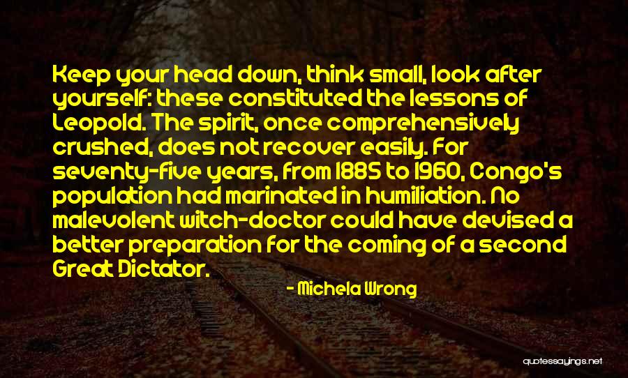 Dictator Quotes By Michela Wrong Dictator Quotes By Michela Wrong