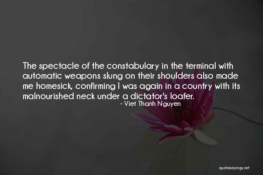 Dictator Quotes By Viet Thanh Nguyen Dictator Quotes By Viet Thanh Nguyen