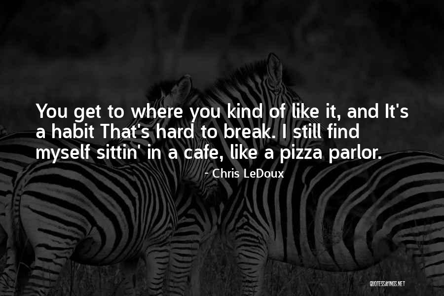 Dictatori Quotes By Chris LeDoux Dictatori Quotes By Chris LeDoux