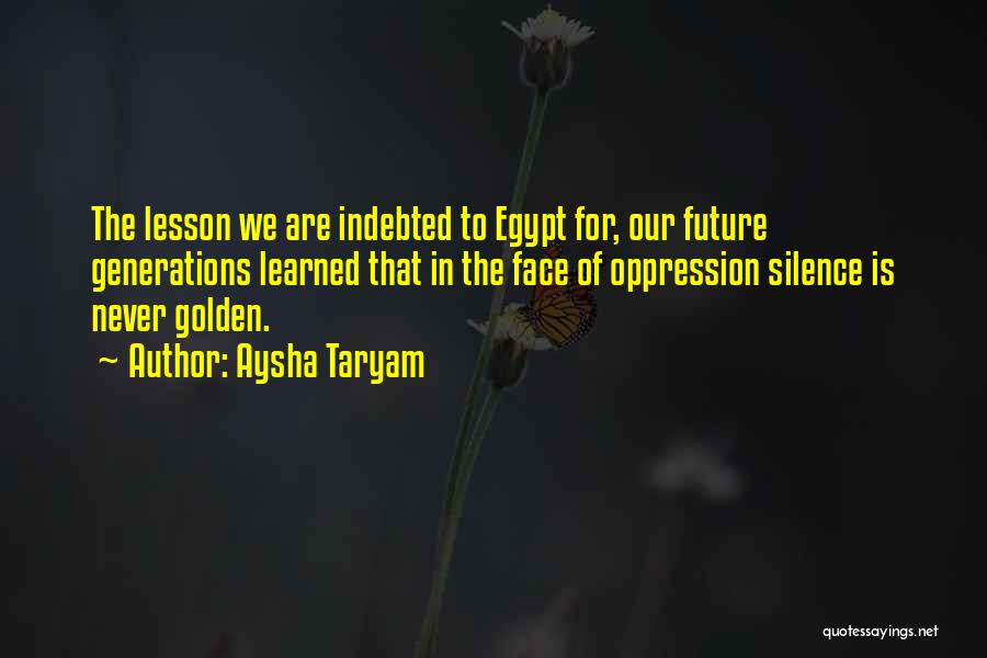 Dictators And Dictatorship Quotes By Aysha Taryam