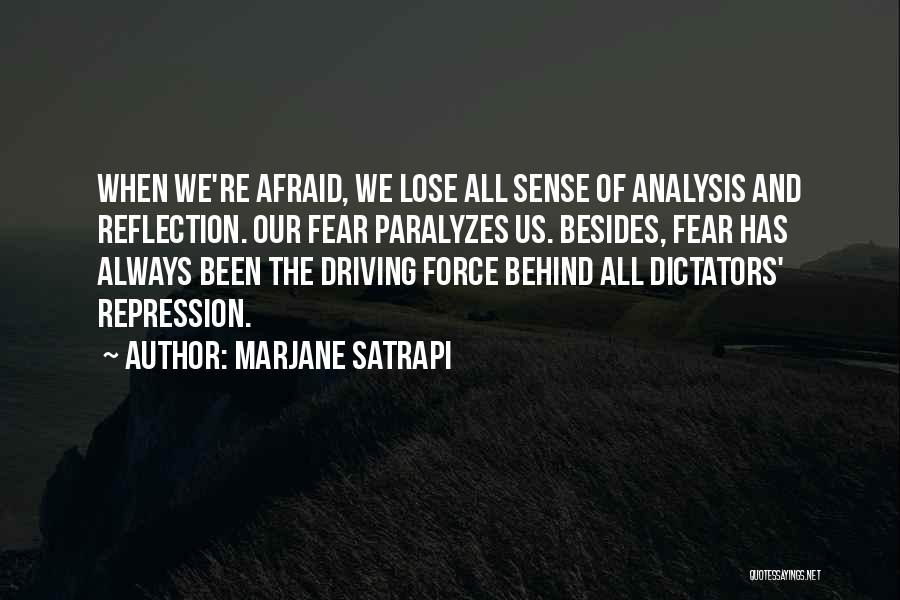 Dictators And Dictatorship Quotes By Marjane Satrapi