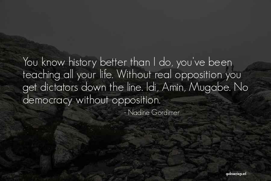 Dictators In History Quotes By Nadine Gordimer Dictators In History Quotes By Nadine Gordimer