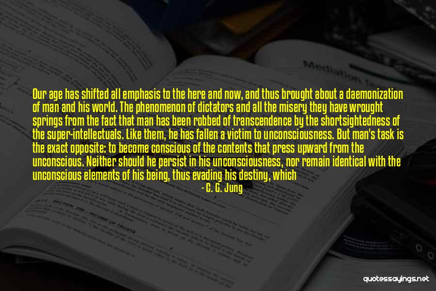 Dictators Quotes By C. G. Jung Dictators Quotes By C. G. Jung