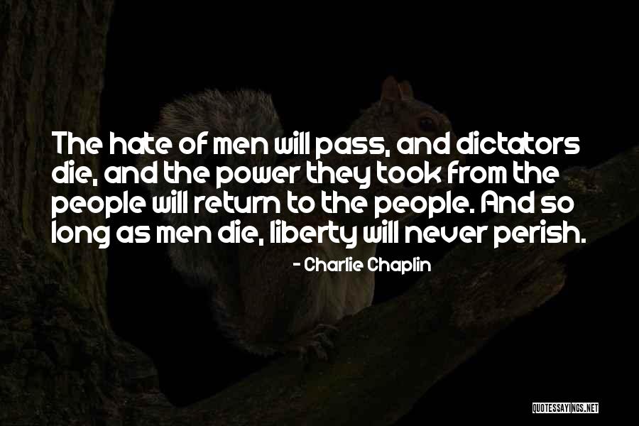 Dictators Quotes By Charlie Chaplin Dictators Quotes By Charlie Chaplin