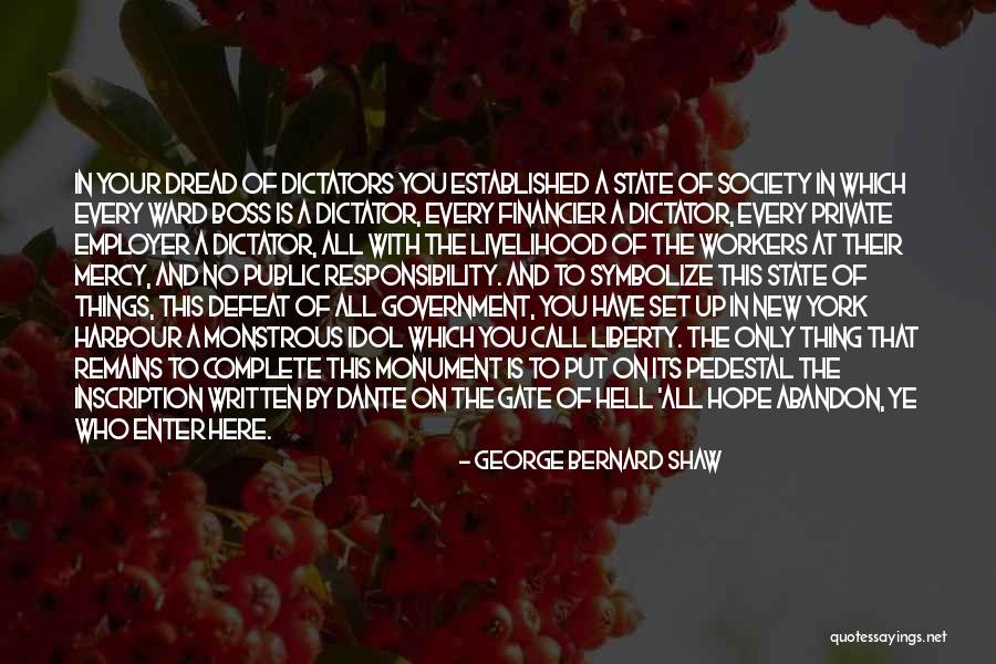 Dictators Quotes By George Bernard Shaw Dictators Quotes By George Bernard Shaw