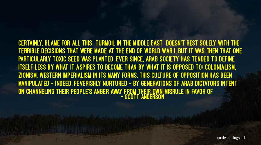 Dictators Quotes By Scott Anderson Dictators Quotes By Scott Anderson