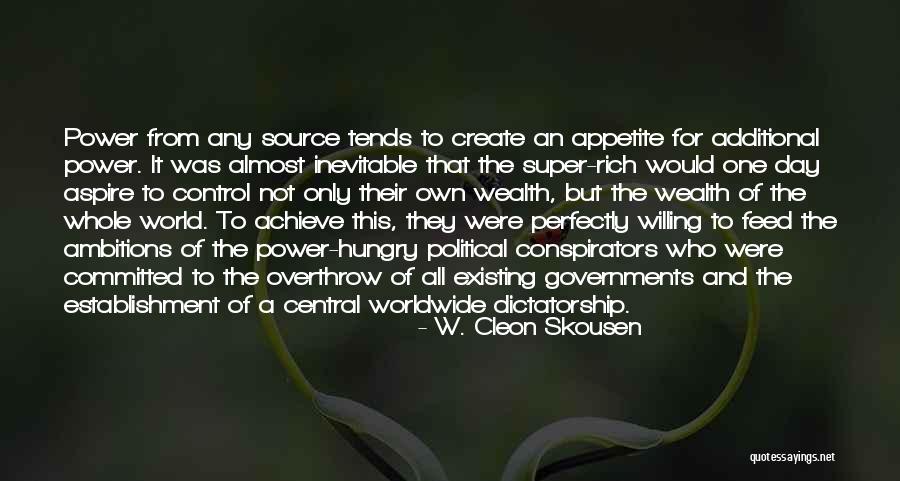 Dictatorship Government Quotes By W. Cleon Skousen Dictatorship Government Quotes By W. Cleon Skousen