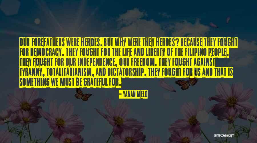 Dictatorship Tyranny Quotes By Yanan Melo Dictatorship Tyranny Quotes By Yanan Melo