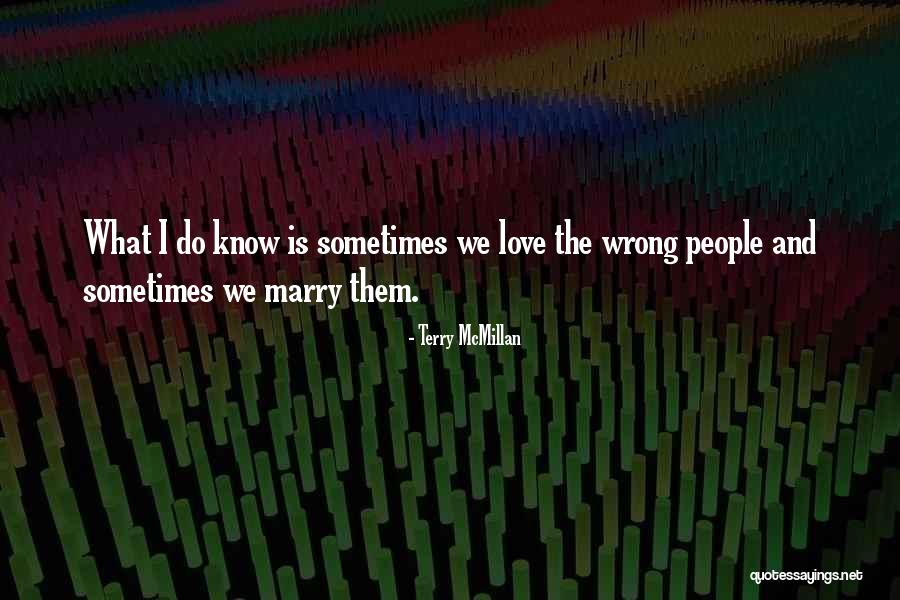 Dictatorships Today Quotes By Terry McMillan Dictatorships Today Quotes By Terry McMillan