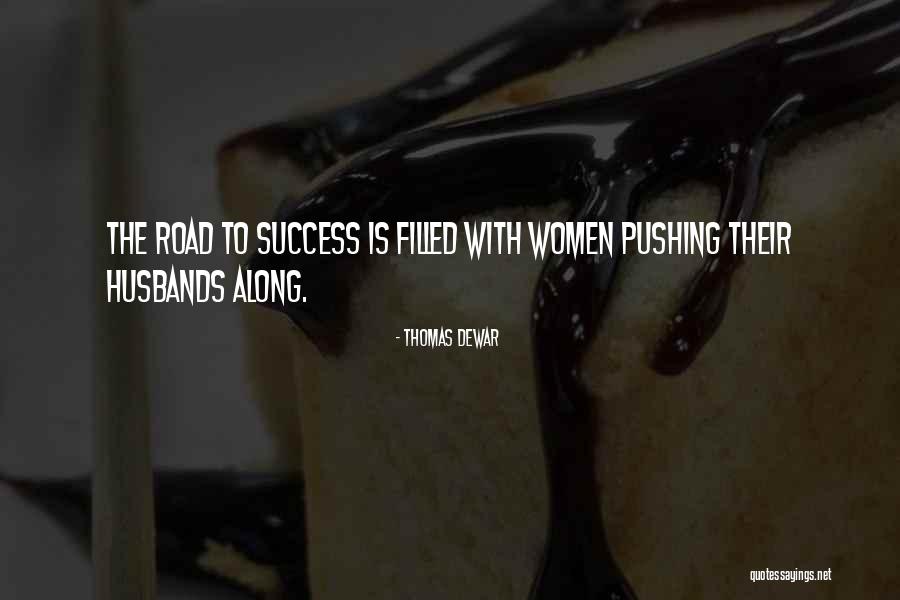 Dicter Sur Quotes By Thomas Dewar