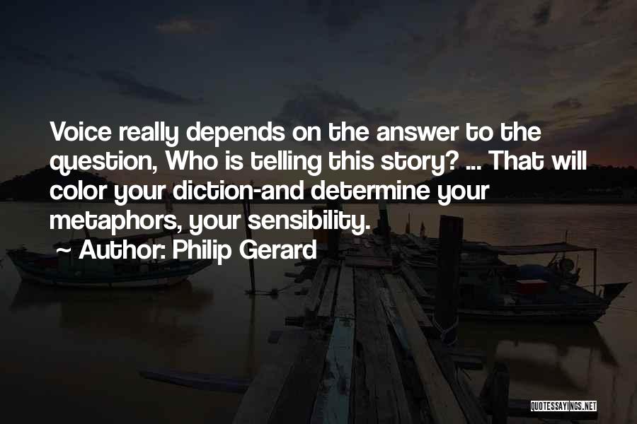 Diction Quotes By Philip Gerard