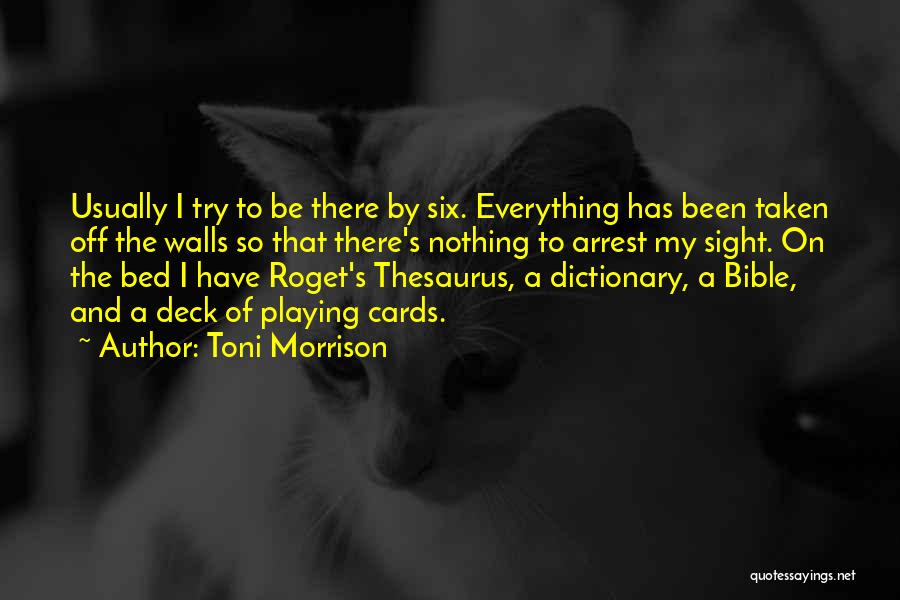 Dictionary Thesaurus Quotes By Toni Morrison