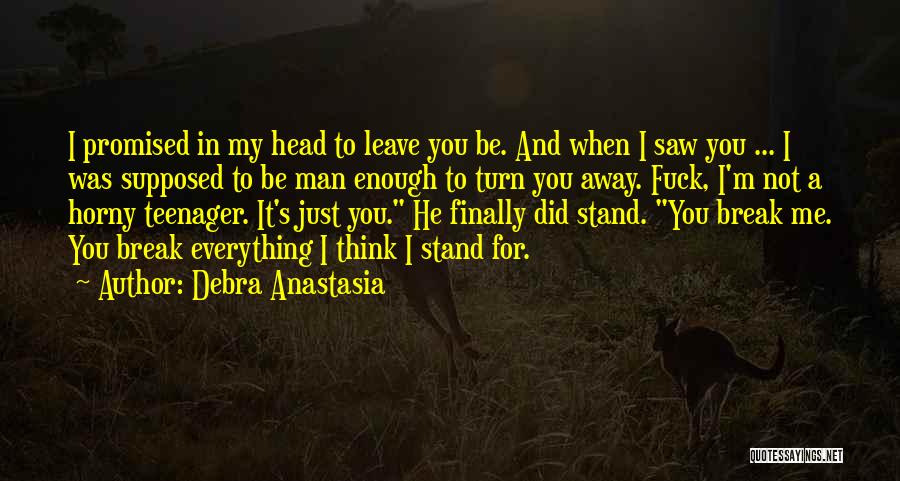 Did He Love Me Quotes By Debra Anastasia