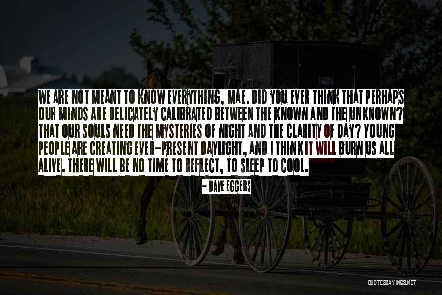 Did I Ever Know You Quotes By Dave Eggers Did I Ever Know You Quotes By Dave Eggers