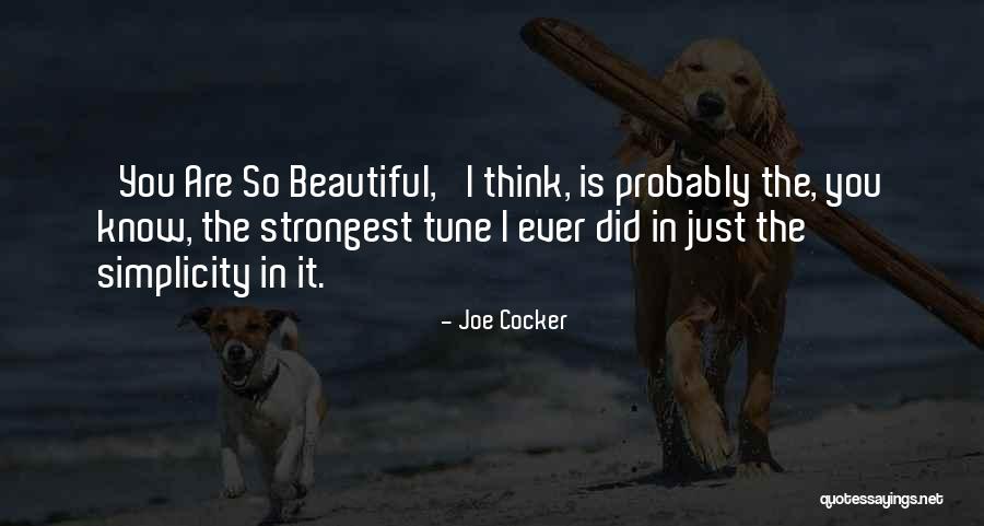 Did I Ever Know You Quotes By Joe Cocker Did I Ever Know You Quotes By Joe Cocker