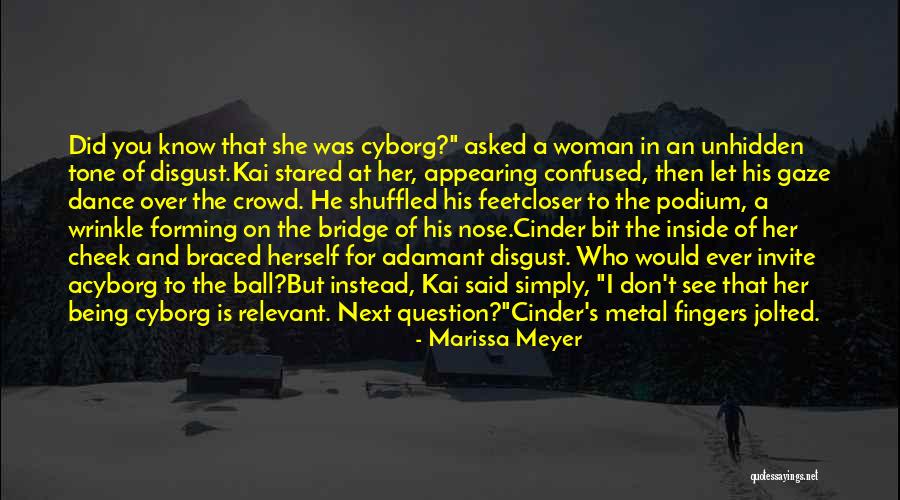 Did I Ever Know You Quotes By Marissa Meyer Did I Ever Know You Quotes By Marissa Meyer