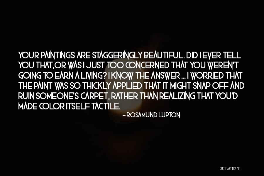 Did I Ever Know You Quotes By Rosamund Lupton Did I Ever Know You Quotes By Rosamund Lupton