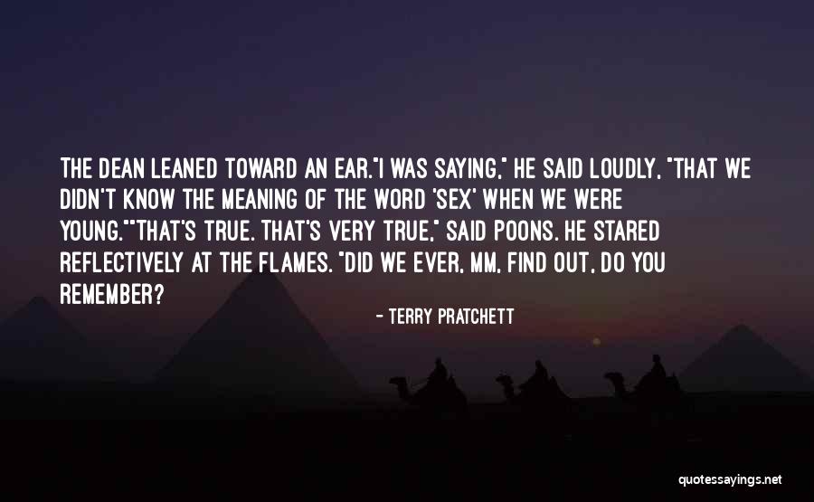 Did I Ever Know You Quotes By Terry Pratchett Did I Ever Know You Quotes By Terry Pratchett