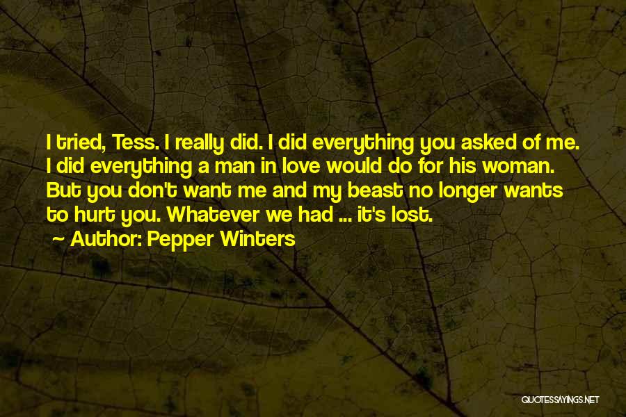 Did I Hurt You Quotes By Pepper Winters