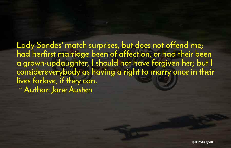 Did I Offend You Quotes By Jane Austen