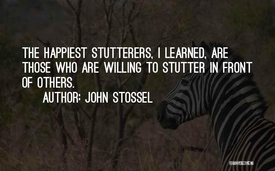 Did I Stutter Quotes By John Stossel