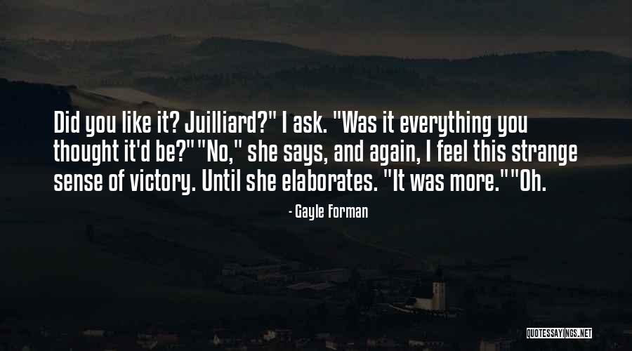 Did It Again Quotes By Gayle Forman Did It Again Quotes By Gayle Forman