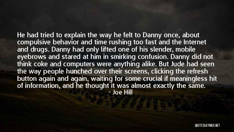 Did It Again Quotes By Joe Hill Did It Again Quotes By Joe Hill