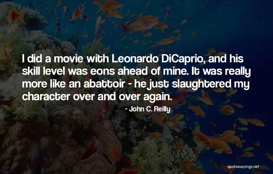 Did It Again Quotes By John C. Reilly Did It Again Quotes By John C. Reilly