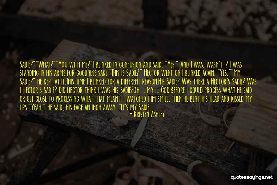 Did It Again Quotes By Kristen Ashley Did It Again Quotes By Kristen Ashley