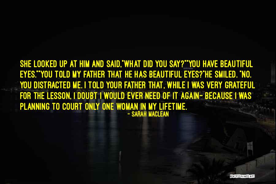 Did It Again Quotes By Sarah MacLean Did It Again Quotes By Sarah MacLean